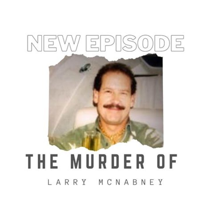 5 chilling details about Larry McNabney’s murder