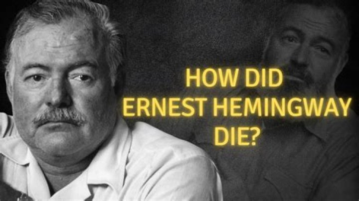 
Ernest Hemingway Cause of Death, How did Ernest Hemingway Die? 