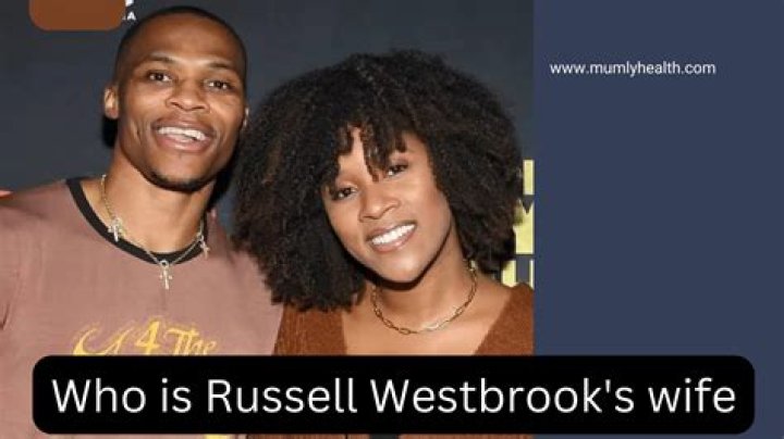 
Russell Westbrook Wife Who is Russell Westbrook Wife? 